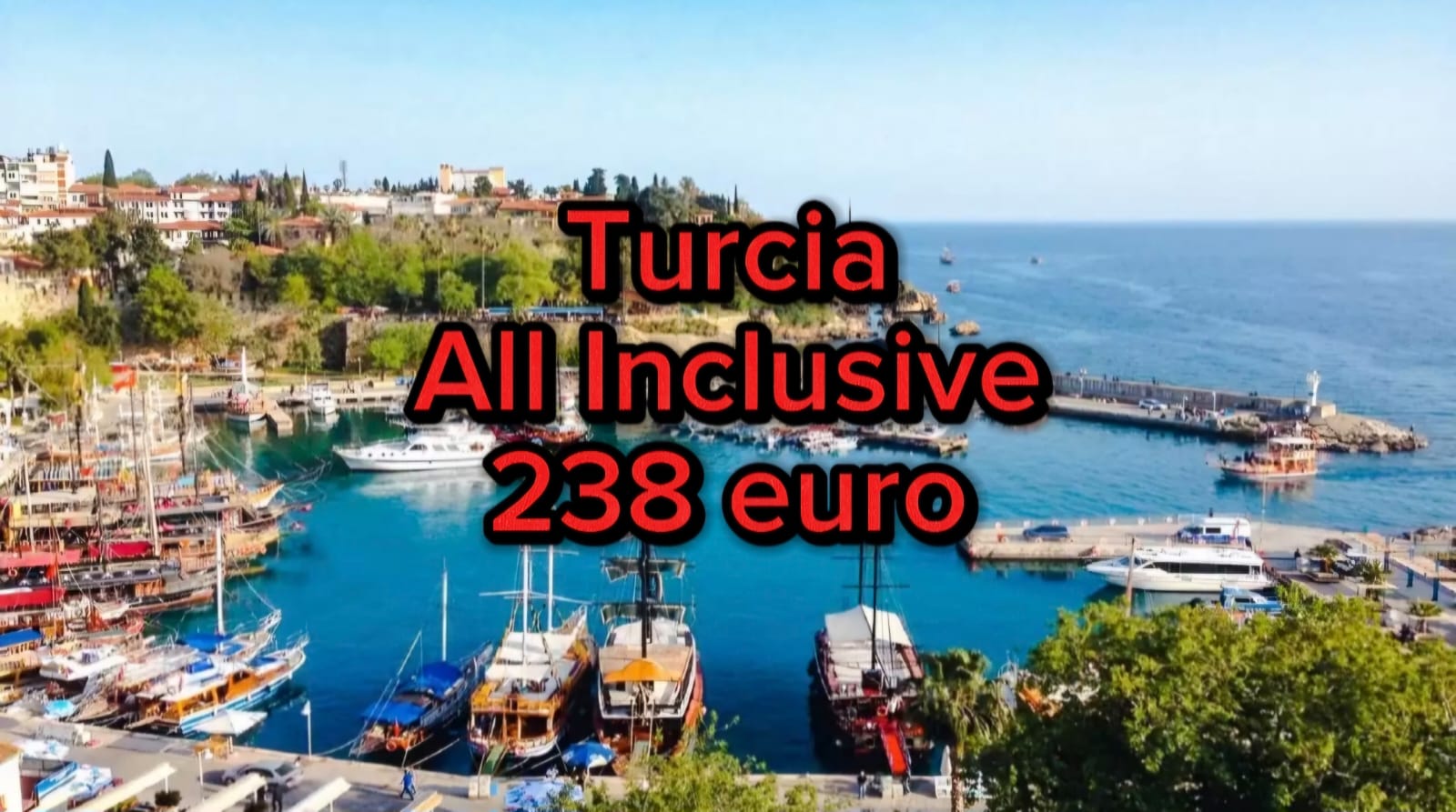 Vacantă in Turcia All Inclusive