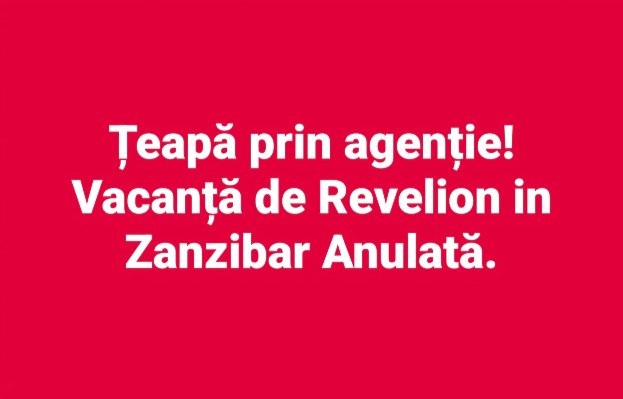 Țeapă: Vacanță de Revelion în Zanzibar