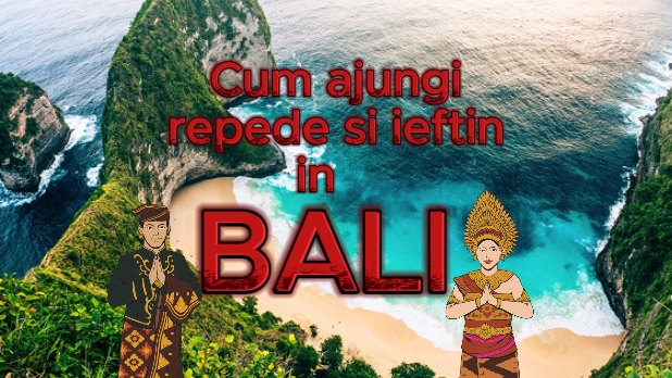 cum_ajungi_rapid_si_ietin_in_bali